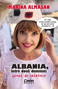 Coperta cărții Albania între două duminici. Jurnal de călătorie
