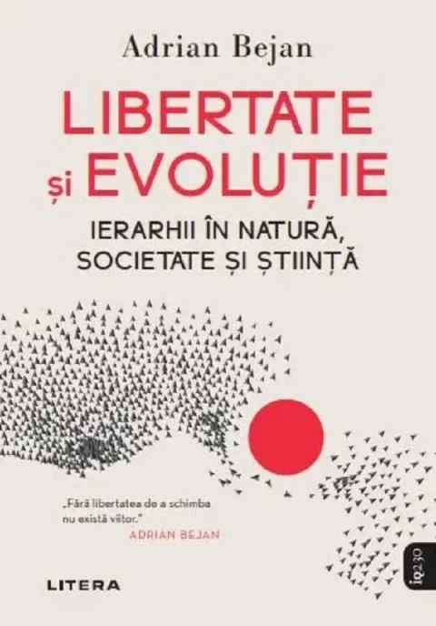 Coperta cărții Libertate si evolutie. Ierarhii in natura, societate si stiinta