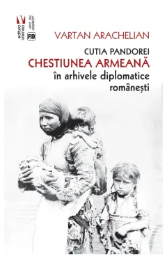 Coperta cărții Cutia Pandorei. Chestiunea armeană în arhivele diplomatice românești