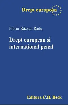 Coperta cărții Drept european si international penal - Florin-Razvan Radu