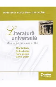 Coperta cărții Literatura universala - Clasa 11 - Manual - Miorita Baciu, Rodica Lungu