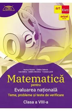 Coperta cărții Matematica pentru Evaluarea nationala - Clasa 8 - Marius Perianu, Catalin Stanica, Ioan Balica, Catalin Miinescu, Cristian Lazar