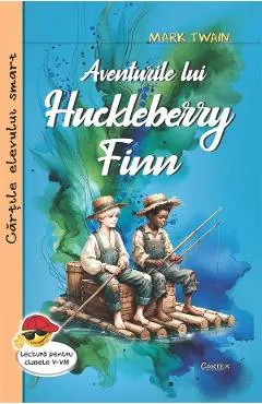 Coperta cărții Aventurile lui Huckleberry Finn