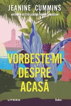 Coperta cărții Vorbeste-mi despre acasa