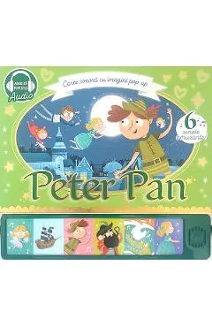 Coperta cărții Peter Pan. Carte sonora cu imagini pop-up