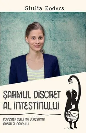 Coperta cărții Șarmul discret al intestinului