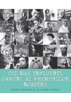Coperta cărții Cei mai influenți oameni ai vremurilor noastre