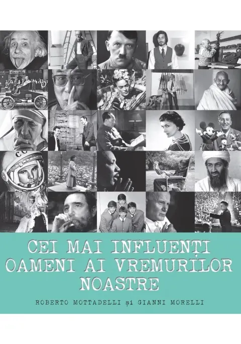 Coperta cărții Cei mai influenți oameni ai vremurilor noastre