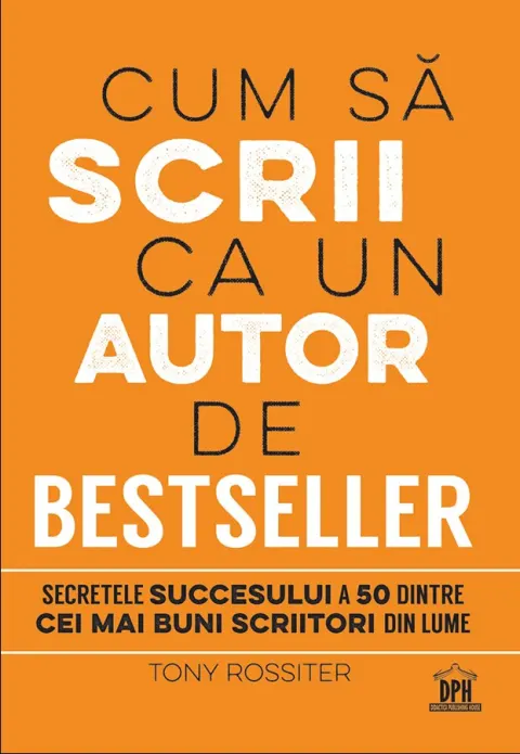 Coperta cărții Cum sa scrii ca un autor de bestseller