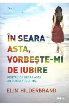 Coperta cărții In seara asta, vorbeste-mi de iubire