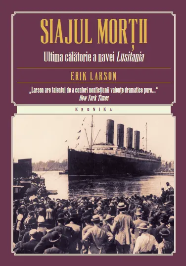 Coperta cărții Siajul morții. Ultima călătorie a navei Lusitania