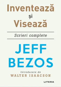 Coperta cărții Inventează și visează. Scrieri complete