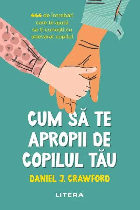 Coperta cărții Cum sa te apropii de copilul tau