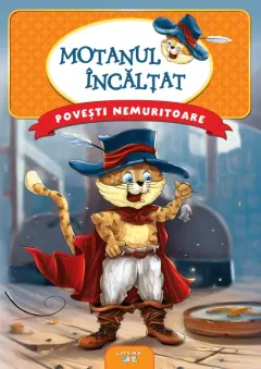 Coperta cărții Povesti nemuritoare. Motanul incaltat