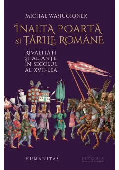Coperta cărții Inalta Poarta si tarile romane