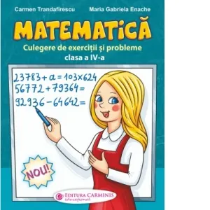 Coperta cărții Matematica. Culegere de exercitii si probleme. Clasa a IV-a