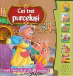 Coperta cărții Cei trei purcelusi - Apasa butoanele si asculta povestea!