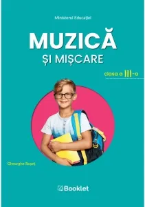 Coperta cărții Muzica si miscare. Manual pentru clasa a III-a