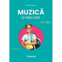 Coperta cărții Muzica si miscare. Manual pentru clasa a III-a
