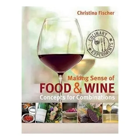 Coperta cărții Making Sense of Food and Wine H/C