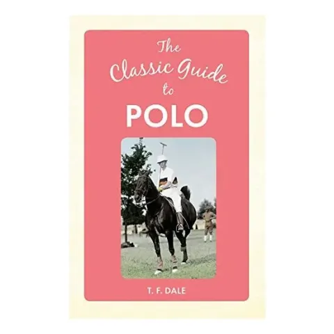 Coperta cărții Classic Guide to Polo