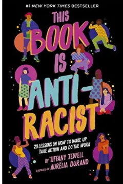 Coperta cărții This Book Is Anti-Racist