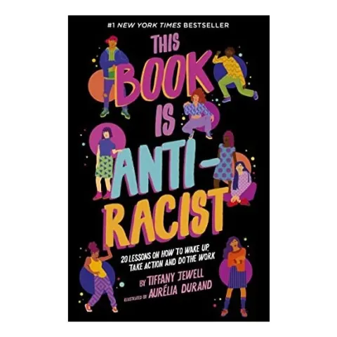 Coperta cărții This Book Is Anti-Racist
