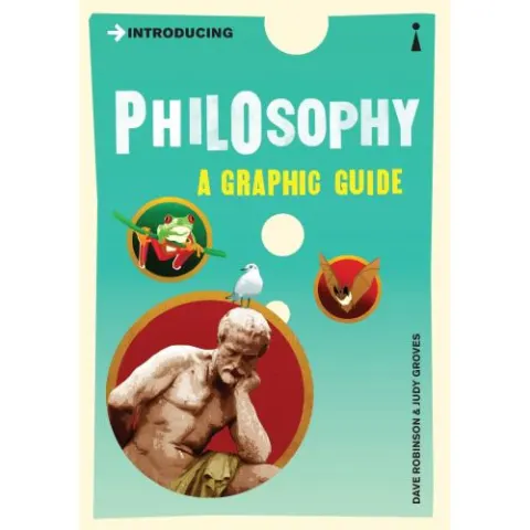 Coperta cărții Introducing: Philosophy (Graphic Guide)