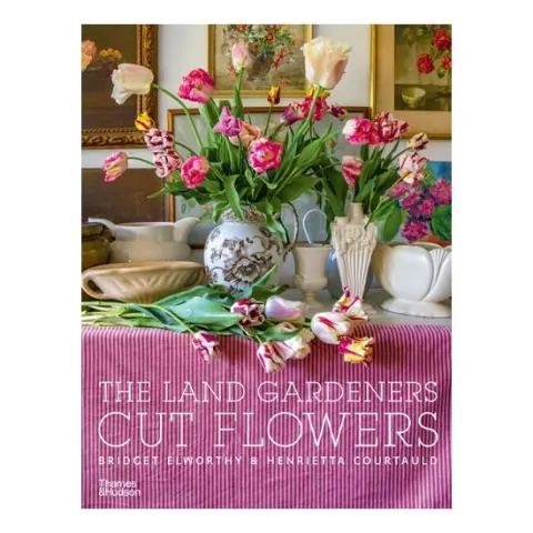Coperta cărții The Land Gardeners: Cut Flowers