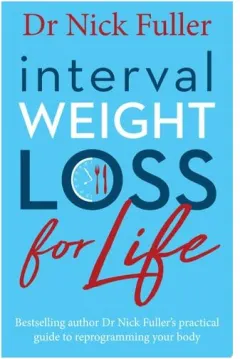 Coperta cărții Interval Weight Loss For Life: The Practical Guide(...)