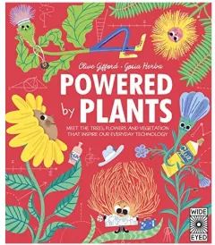Coperta cărții Powered by Plants, Clive Gifford, Gosia Herba