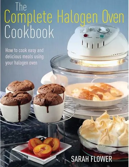 Coperta cărții The Complete Halogen Oven Cookbook