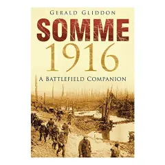 Coperta cărții Somme 1916, Gerald Gliddon