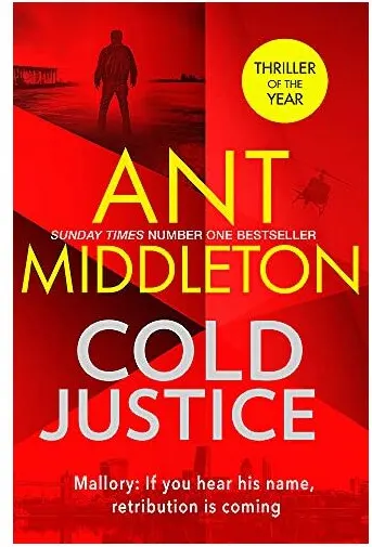 Coperta cărții Cold Justice, Ant Middleton