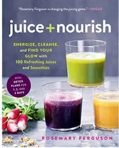 Coperta cărții Juice + Nourish