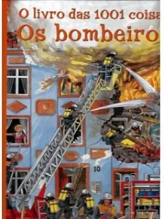 Coperta cărții The Book of 1001 Things - The Firefighters, Anne Suess