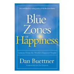 Coperta cărții The blue zones of happiness