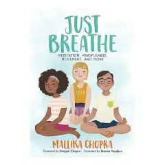 Coperta cărții Just breathe, Mallika Chopra