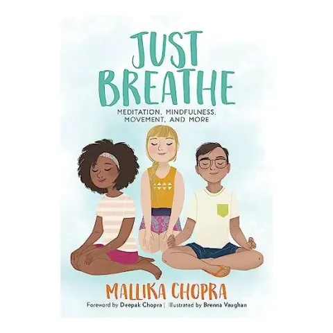 Coperta cărții Just breathe, Mallika Chopra