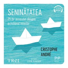 Coperta cărții Seninătatea. 25 de povestiri despre echilibrul interior (audiobook)