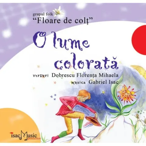 Coperta cărții Floare de colt - O lume colorata - Carte + CD