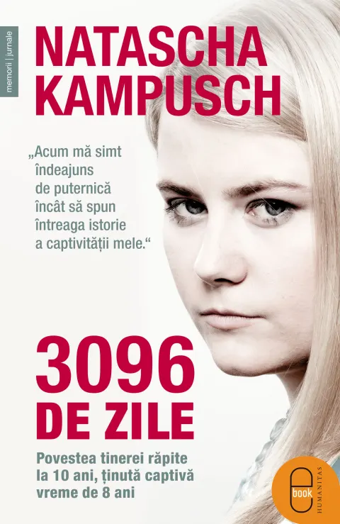 Coperta cărții 3096 de zile. Povestea tinerei răpite la 10 ani, ținută captivă vreme de 8 ani (pdf)