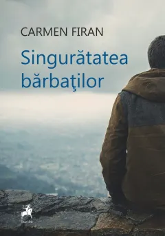 Coperta cărții Singurătatea bărbaților