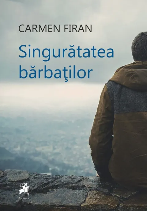 Coperta cărții Singurătatea bărbaților