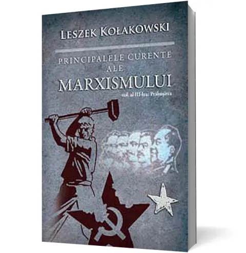 Coperta cărții Principalele curente ale marxismului – Vol. al III-lea: Prăbușirea