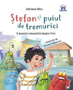 Coperta cărții Stefan și puiul de tremurici: O poveste amuzantă despre frici