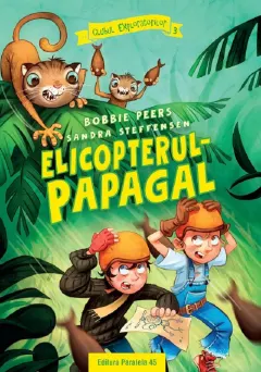 Coperta cărții Clubul exploratorilor. Elicopterul Papagal