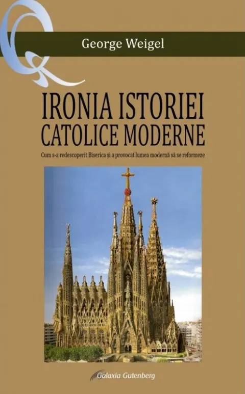 Coperta cărții Ironia istoriei catolice moderne