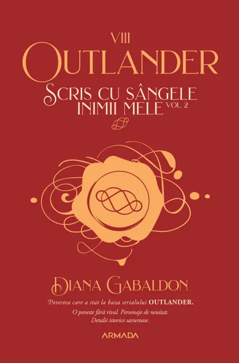 Coperta cărții Scris cu sângele inimii mele (seria Outlander, partea a VIII-a) (vol. 2)