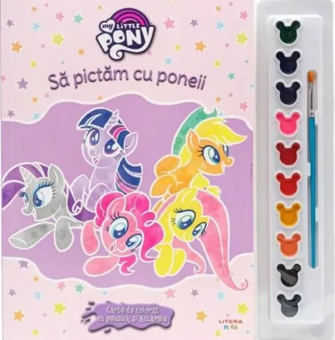 Coperta cărții My Little Pony. Sa pictam cu poneii
